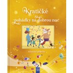 Kratičké pohádky na dobrou noc – Hledejceny.cz
