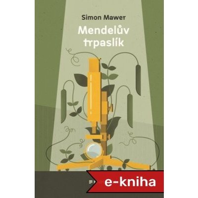 Mendelův trpaslík - Simon Mawer – Zbozi.Blesk.cz