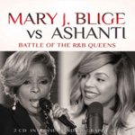 Blige Mary J Vs Ashanti - Battle Of The R&b Queens CD – Hledejceny.cz