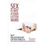 Sex Is Not a Four Letter Word But Relationship Often Times Is Douglas Gary M.Paperback – Hledejceny.cz