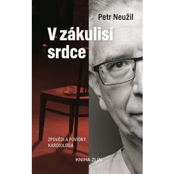 V zákulisí srdce - Neužil Petr