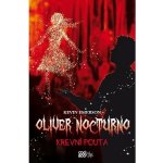 Oliver Nocturno Krevní pouta – Hledejceny.cz