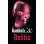 Beštia - Dominik Dán – Hledejceny.cz