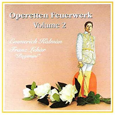 Emmerich Kalman, Franz Lehár - Operetten Feuerwerk Volume 2 CD – Zboží Mobilmania