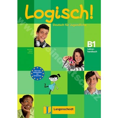Logisch! B1 - metodická příručka k 3. dílu integrovaná v učebnici