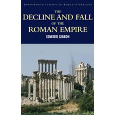 Decline and fall of the Roman Empire Gibbon Edward