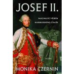 Josef II. - Fascinující život habsburského císaře - Czernin Monika – Hledejceny.cz