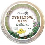 Medarek Bio Tymiánová mast Kuřátko 50 ml – Zboží Dáma