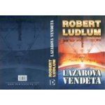 LUDLUM Robert - Lazarova vendeta – Hledejceny.cz