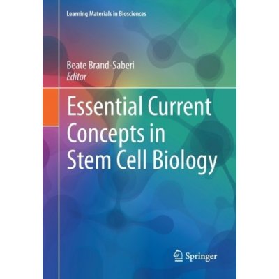 Essential Current Concepts in Stem Cell Biology – Zboží Mobilmania