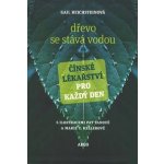 Dřevo se stává vodou Gail Reichsteinová – Hledejceny.cz