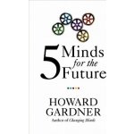 Five Minds for the Future - H. Gardner – Hledejceny.cz