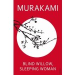 Blind Willow, Sleeping Woman – Hledejceny.cz