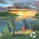 Dinopohádky - Dinosauří příběhy na dobrou noc - Helena Strouhalová – Zbozi.Blesk.cz