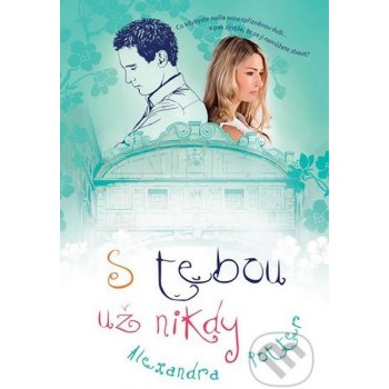 S tebou už nikdy