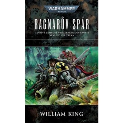 Ragnarův spár - William King