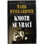 Kmotr se vrací - Mark Winegardner – Hledejceny.cz