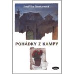 Pohádky z Kampy - Smetanová Jindřiška – Hledejceny.cz
