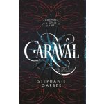 Caraval: A Caraval Novel – Hledejceny.cz