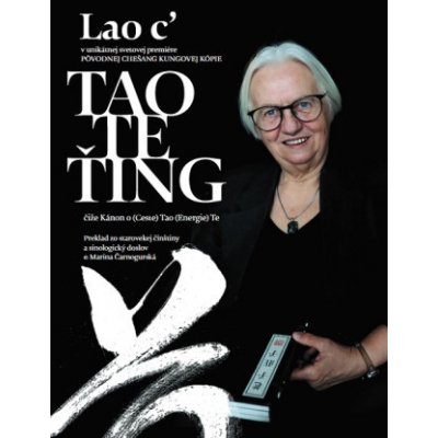 Tao Te ťing - Lao c‘, Marina Čarnogurská – Zboží Mobilmania