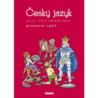 Český jazyk pro 4. ročník základní školy - Pracovní - Grünhutová P., Humpolíková P. – Hledejceny.cz