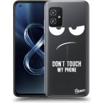 Pouzdro Picasee silikonové Asus Zenfone 8 ZS590KS - Don't Touch My Phone čiré – Hledejceny.cz