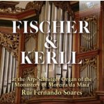 Rui Fernando Soares - Fischer & Kerll CD – Hledejceny.cz
