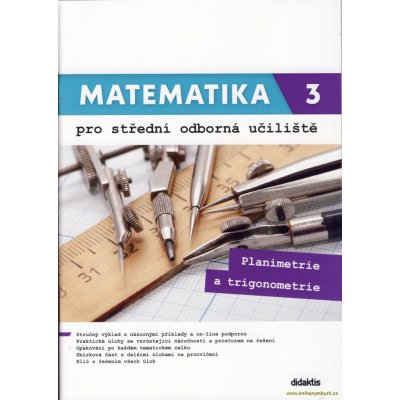 Matematika 3 pro střední odborná učiliště - Mgr. Lenka Macálková, RNDr. Martina Květoňová – Zbozi.Blesk.cz