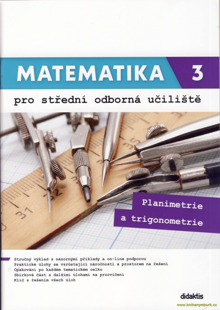 Matematika 3 pro střední odborná učiliště - Mgr. Lenka Macálková, RNDr. Martina Květoňová