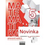 Matematika se Čtyřlístkem 5 pro ZŠ Pracovní sešit 2 – – Hledejceny.cz