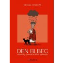 Den blbec - Michael Farquhar