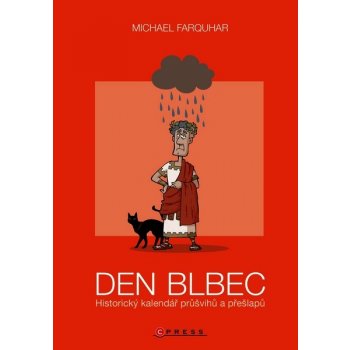 Den blbec - Michael Farquhar