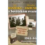 Jiří hanzelka a miroslav zikmund v sovětském svazu 1963-64 DVD – Hledejceny.cz