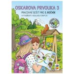 Oskarova prvouka 3 - barevný pracovní sešit, 4. vydání – Hledejceny.cz