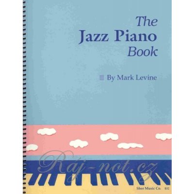 The Jazz Piano Book by Mark Levine – Sleviste.cz
