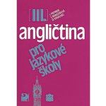 Angličtina pro jazykové školy III. - Učebnice - Peprník Jaroslav, Vacková Eva – Hledejceny.cz