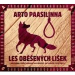 Paasilinna, Arto - Les oběšených lišek – Hledejceny.cz