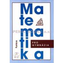 Matematika pro gymnázia - Funkce + CD - Odvárko Oldřich