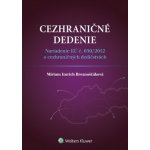 Cezhraničné dedenie - Breznoščáková, Miriam Imrich – Hledejceny.cz