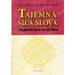 TAJEMNÁ SÍLA SLOVA – Hledejceny.cz