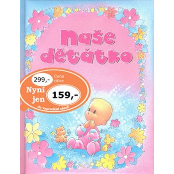 Naše děťátko