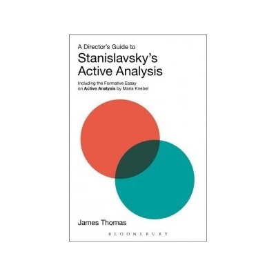 Director 's Guide to Stanislavsky's Active Analysis – Hledejceny.cz