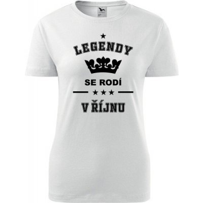 Bílé dámské tričko Legendy se rodí v říjnu dárek pro ženu k narozeninám – Hledejceny.cz