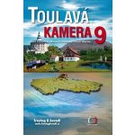 Toulavá kamera 17 Toušlová Iveta Podhorský Marek Maršál Josef – Sleviste.cz