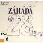Záhada č. 28 - Wagnerová Magdalena – Hledejceny.cz