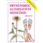 První pomoc alternativní medicínou, Praktický doplněk herbáře.. – Zbozi.Blesk.cz