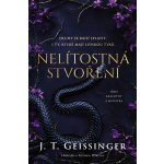 Nelítostná stvoření - J. T. Geissinger – Zbozi.Blesk.cz
