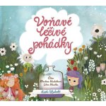 Voňavé léčivé pohádky - Adéla Zrubecká – Zboží Mobilmania