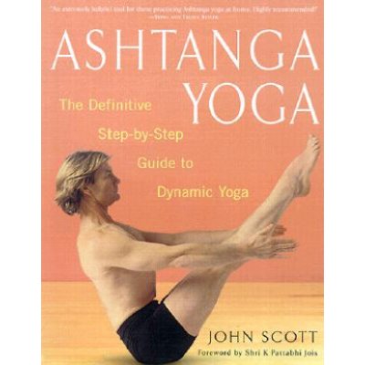 Ashtanga Yoga The Definitive Step J Scottst By Heureka Cz