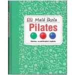 Malá škola pilates – Hledejceny.cz